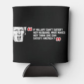 トランプ引用文もし – ヒラリーは彼女の夫を満たすことができない 缶クーラー (正面)