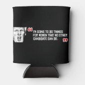 トランプ引用文 – 私は女性のために行く 缶クーラー (正面)