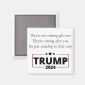 トランプ引用文 |私来ではなく彼らの後に マグネット (正面/裏面)