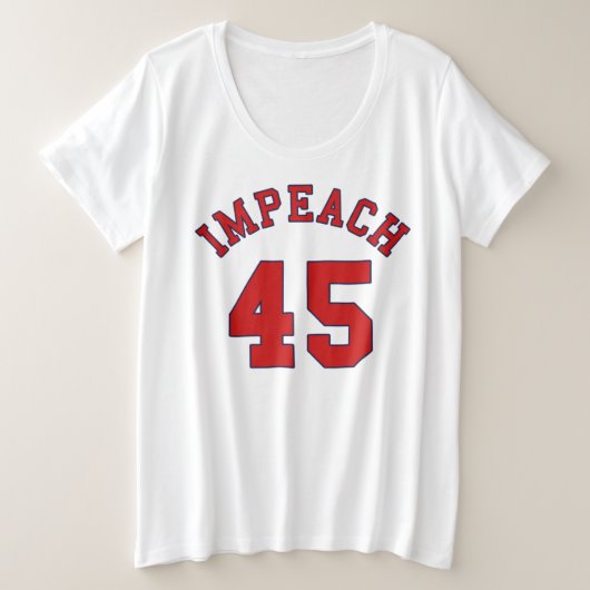 トランプ弾劾のシャツ45 プラスサイズTシャツ (デザイン正面)