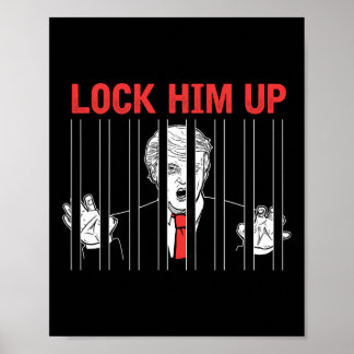 トランプ抗議Tシャツ Lock Him Up ポスター