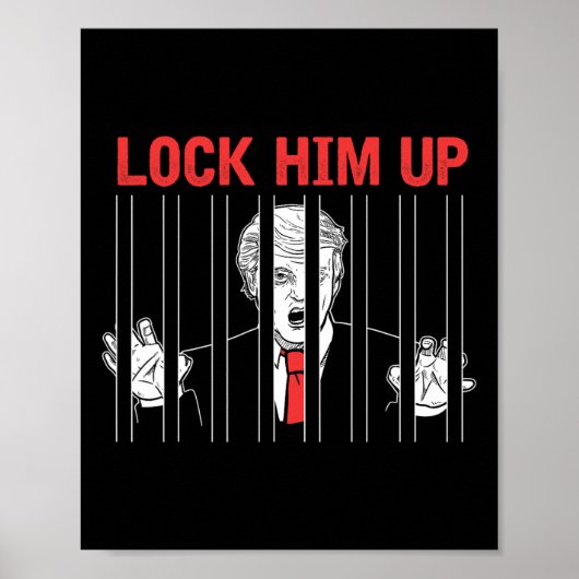 トランプ抗議Tシャツ Lock Him Up ポスター (正面)