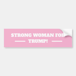 トランプ支持の強い女性！ バンパーステッカー