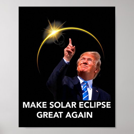 トランプ氏による皆既日食 おもしろTシャツ ポスター (正面)