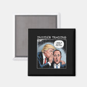 トランプ氏のインサイダー取引 - ジョークグッズ マグネット (正面/裏面)