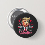 トランプ氏は私のバレンタインデー就任記念日大統領 缶バッジ (正面&裏面)