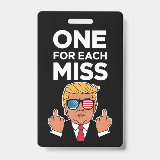 トランプ氏 1 人につき 1 人のミス バッジ (正面)