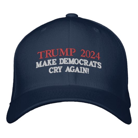 トランプ独占的2024再び民主党員を泣かせる 刺繍入りキャップ (正面)