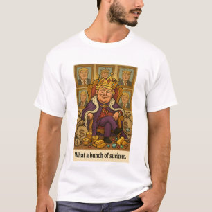 トランプ王は富を手に入れた。 Tシャツ
