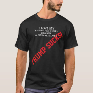 トランプ私の失ったハリバイ魚&チップス処女 Tシャツ