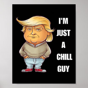 トランプ私はただの冷たい男のミームおもしろい2024 ポスター