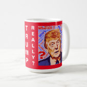 トランプ私は本当に白いクラシックマグカップ コーヒーマグカップ (正面右)