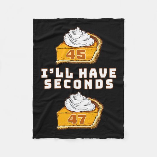 トランプ私は秒45 47パンプキンパイ感謝祭を持っている フリースブランケット (正面)