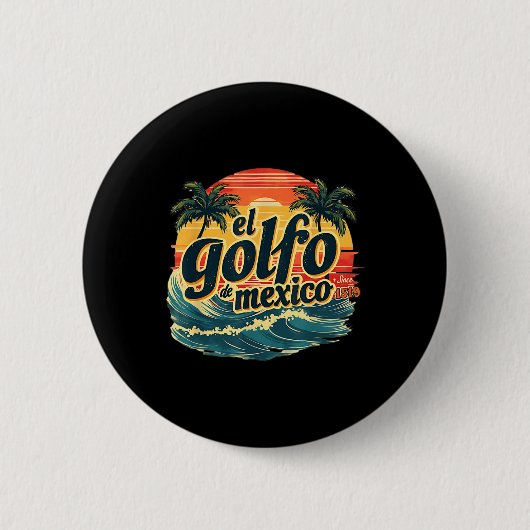 トランプ米州湾メキシコEl Golfo De Mexico 缶バッジ (正面)