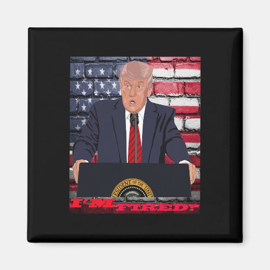 トランプ解雇だわ マグネット (正面)