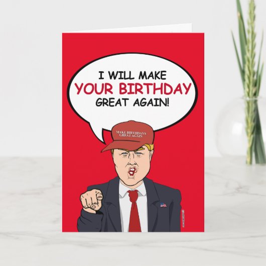 トランプ誕生日カード – 私はあなたの誕生日grを作る カード (正面)