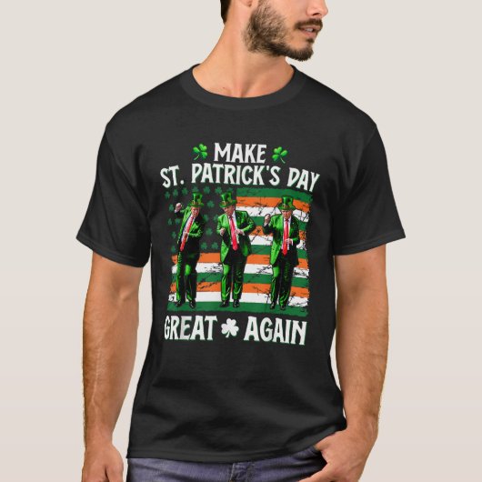 トランプ踊りMake St. Patrick's Day素晴らし Again Tシャツ (正面)