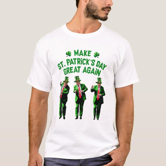 トランプ踊りMake St. Patrick's Day素晴らし Again Tシャツ (正面)