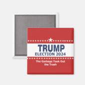 トランプ選挙2024ゴミはゴミを取り出した マグネット (正面/裏面)