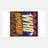 トランプ2016-20 - – 誰が起こったの? 長方形シール (正面)