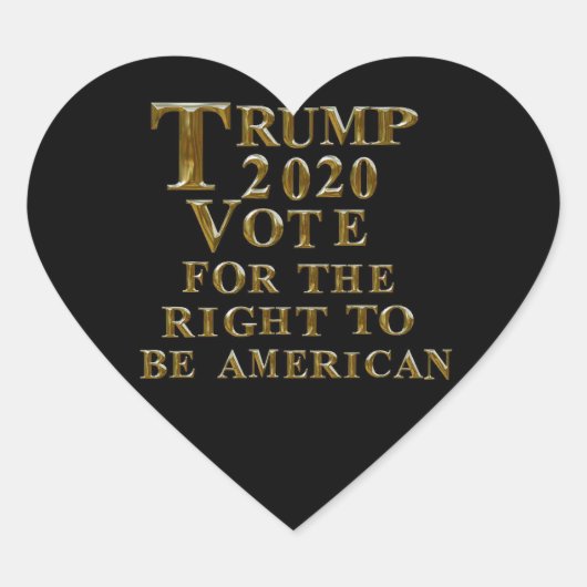トランプ2020アメリカ人になる権利の投票 ハートシール (正面)