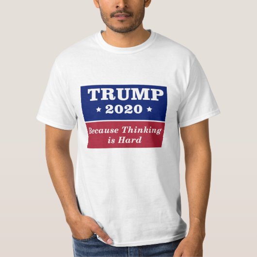 トランプ2020考えるの懸命 Tシャツ (正面)