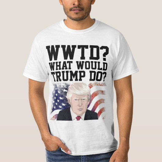 トランプ20204おもしろいトランプはどうするだろう？ Tシャツ (正面)