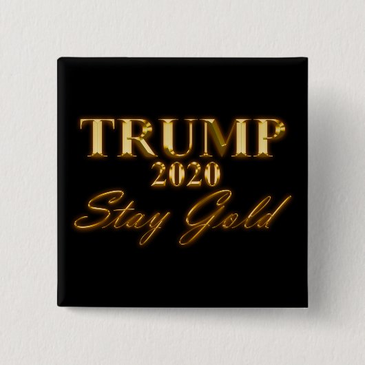 トランプ2020 – ステイ金ゴールド 缶バッジ (正面)