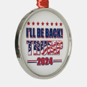 トランプ2024が戻ってくる メタルオーナメント (右)