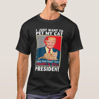 トランプ2024が飼い猫をなでて、トランプがまだPのふりをする Tシャツ