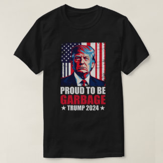 トランプ2024ごみ誇りを持った投票トランプへの選挙 Tシャツ