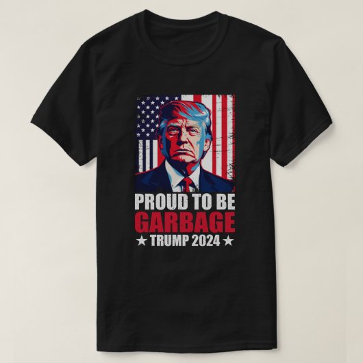 トランプ2024ごみ誇りを持った投票トランプへの選挙 Tシャツ (デザイン正面)