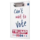 トランプ2024に投票するのを待つことができない クリップボード (左)