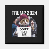 トランプ2024のための猫を食べないで マグネット (正面)
