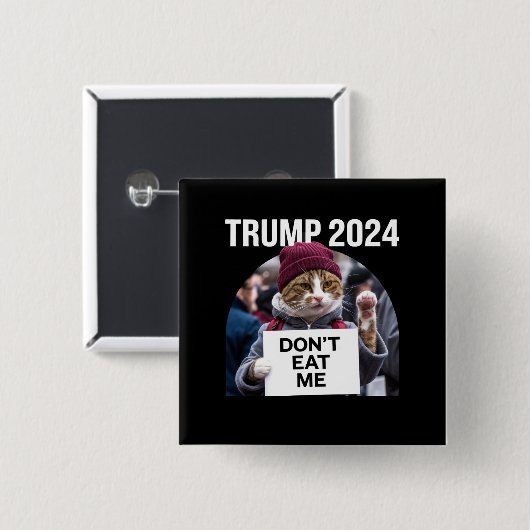 トランプ2024のための猫を食べないで 缶バッジ (正面&裏面)