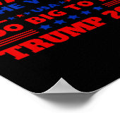 トランプ2024を装うには大きすぎる投票は決して降伏しない ポスター (角)