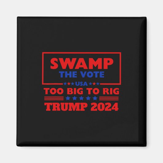 トランプ2024を装うには大きすぎる投票は決して降伏しない マグネット (正面)