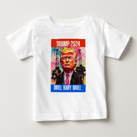 トランプ2024ドリルベビードリル ベビーTシャツ (正面)