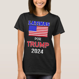 トランプ2024プロトランプギフト用 – Latinas Por Trump Tシャツ