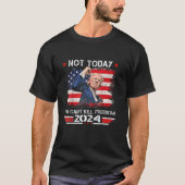 トランプ2024今日ではない自由を殺すことができるShir Tシャツ (正面)