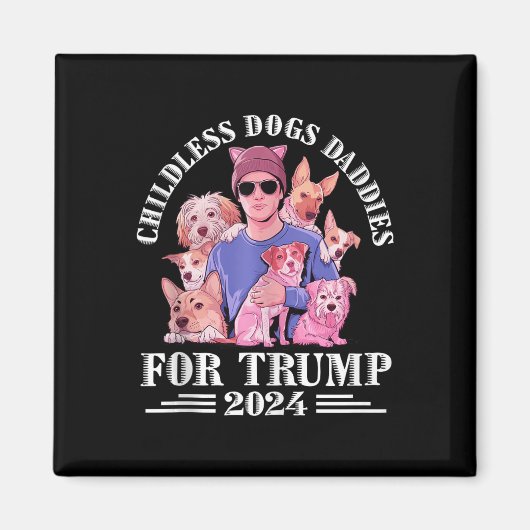 トランプ2024子供のない犬のダディVotのための犬の追加 マグネット (正面)
