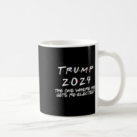 トランプ2024彼が再び取得す選る コーヒーマグカップ (右)