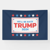 トランプ2024彼は米国の政治ユーモアに戻る 横断幕 (横)