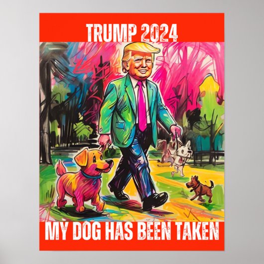 トランプ2024私の犬が連れて行かれた ポスター (正面)