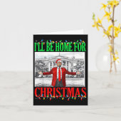 トランプ2024私はクリスマスのトランプのために家おもしろいに帰る カード (黄色い花)