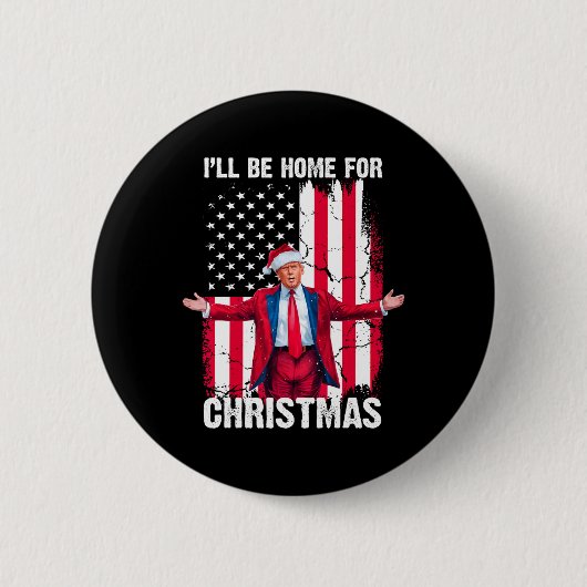 トランプ2024私はクリスマスのトランプのために家おもしろいに帰る 缶バッジ (正面)