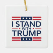 トランプ2024私はトランプのサポートプレジデントと立つ セラミックオーナメント (正面)