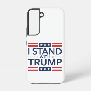 トランプ2024私はトランプのサポートプレジデントと立つ SAMSUNG GALAXY S22ケース