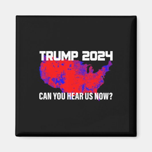 トランプ2024聞こえるか マグネット (正面)
