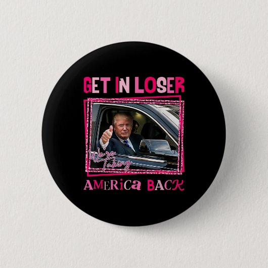 トランプ2024負け組みアメリカを取り戻す 缶バッジ (正面)